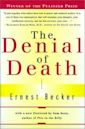 The Denial of Death