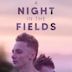 A Night in the Fields