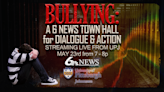 Bullying: A 6 News Town Hall for Dialogue & Action