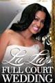 La La's Full Court Wedding