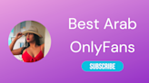 Top 10 Arab OnlyFans & Best Arab OnlyFans - LA Weekly 2024