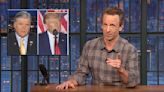 Seth Meyers Mocks Donald Trump for Getting Snubbed by Fox News