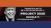 Dem billboards target Trump for his ties to right-wing Project 2025