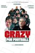 Crazy for Football