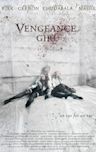 Vengeance Girl | Drama, Horror, Thriller