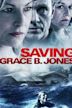 Saving Grace B. Jones