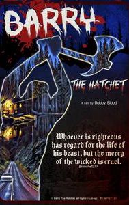 Barry the Hatchet | Horror