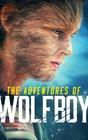 The True Adventures of Wolfboy