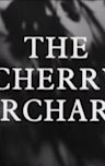 The Cherry Orchard