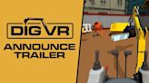 模擬新作《挖 VR》公開宣傳影片 以第一人稱視角體驗駕駛挖土機的生活