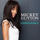Unbreakable (Mickey Guyton EP)