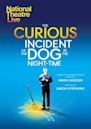 National Theatre Live: The Curious Incident of the Dog in the Night-Time