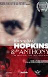 Hannibal Hopkins & Sir Anthony