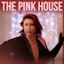 The Pink House