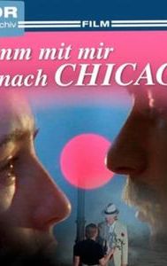 Komm mit mir nach Chicago