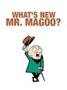 What's New Mr. Magoo?