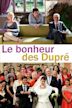 Le Bonheur des Dupré