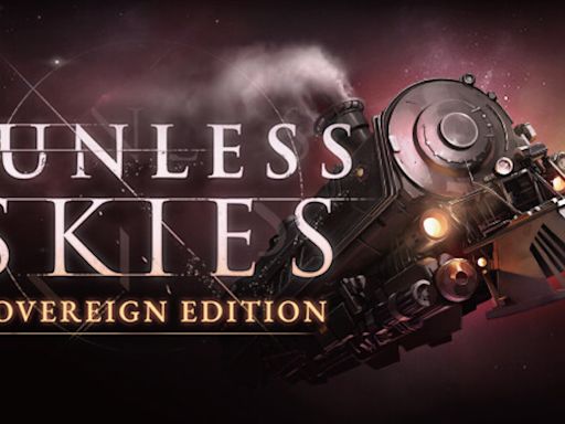 【限時免費】哥德式恐怖角色扮演遊戲《Sunless Skies: Sovereign Edition》放送中，2024 年 7 月 4 日深夜 23:00 截止