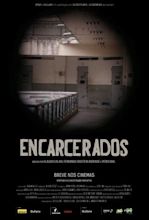 Encarcerados (2019) movie posters