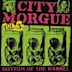 CITY MORGUE, VOL. 3: BOTTOM OF THE BARREL