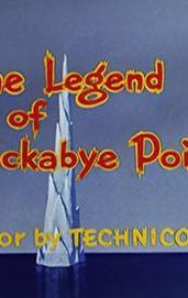 The Legend of Rockabye Point