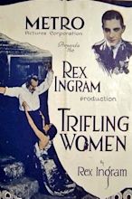Trifling Women (1922) — The Movie Database (TMDB)