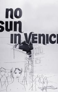 No Sun in Venice