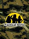 Tactical Girls