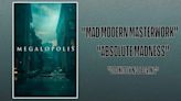 Megalopolis 1st reactions: crazy, standing ovation, slight boos