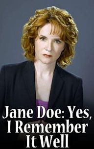 Jane Doe: Yes, I Remember It Well