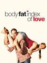 Body Fat Index of Love