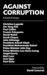 Against Corruption: A book of essays