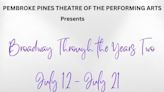 Broadway Through the Years Two in Miami at Pembroke Pines Theatre of the Performing Arts 2024