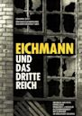 Eichmann und das 3. Reich