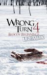 Wrong Turn 4: Bloody Beginnings