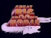 Great Big Groovy Horse
