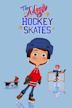 The Magic Hockey Skates