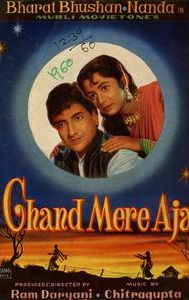 Chand Mere Aja