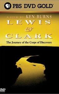 Lewis & Clark: The Journey of the Corps of Discovery