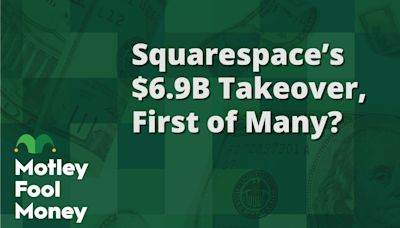 Is the $6.9 Billion Squarespace Takeover the First of Many?