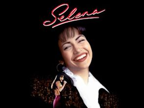 Selena – Ein amerikanischer Traum