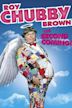 Roy Chubby Brown: The Second Coming