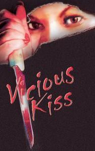 Vicious Kiss