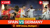 Spain vs Germany, EURO 2024 Live Score: ESP vs GER playing XI’s confirmed in quarterfinal of Euro 2024