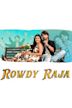 Rowdy Raja