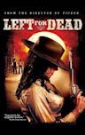 Left for Dead (2007 Western film)