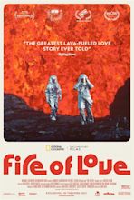 Fire of Love : Mega Sized Movie Poster Image - IMP Awards