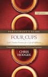 Four Cups Participant's Guide: God's Timeless Promises for a Life of Fulfillment