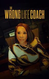 The Wrong Life Coach