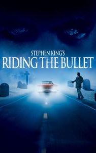 Riding the Bullet (film)
